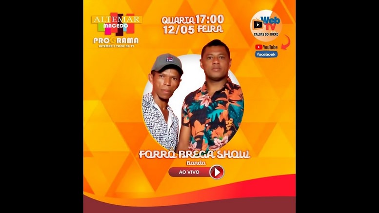 Assista a Live do Forrozão Brega Show No Programa Altemar Macedo 12-05-2021