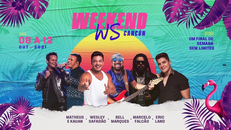 Assista a Live De Wesley Safadão Ao Vivo Em Cancún -  México (Weekend WS Cancún) 10.10.2021